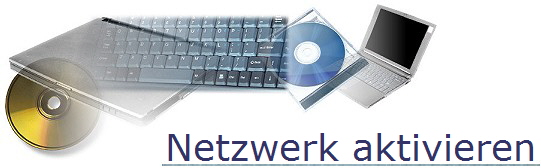 Netzwerk aktivieren