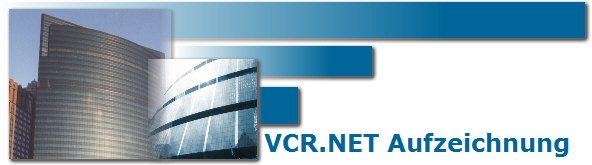 VCR.NET Aufzeichnung