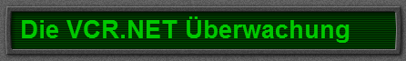 Die VCR.NET berwachung